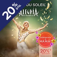 Alegría,  Cirque du Soleil - Barcelona - Oferta Día de la Madre