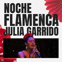 Noche Flamenca con Julia Garrido