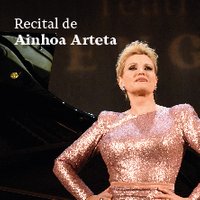 Ainhoa Arteta - Recital con piano