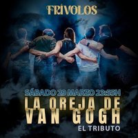 La Oreja de Van Gogh, tributo - Frivolos