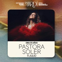 Pastora Soler - Es Jardí 2025