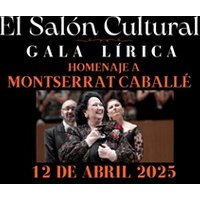 Gala Lírica Homenaje Montserrat Caballé