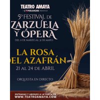 La Rosa del Azafrán - 5º Festival de Zarzuela y Ópera