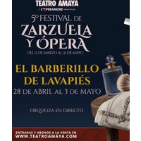 El Barberillo de Lavapiés - 5º Festival de Zarzuela y Ópera