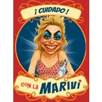 ¡Cuidado!... con la Mariví - Laila Kale - Barcelona