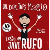 Javi Rufo - 1, 2, 3... ¡Magia! - Aranjuez