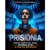 Circo de los Horrores presenta: PrisionIA
