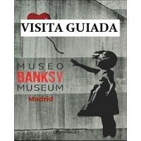 Museo Banksy - Visita Guiada