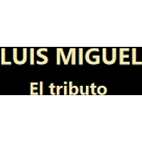 Luis Miguel, el tributo - Ya'sta Club