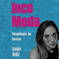 Euge Ruiz, Inco moda